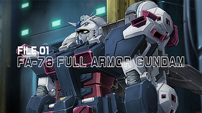 FILE.01 FA-78 FULL ARMOR GUNDAM